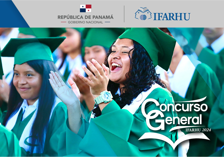 IFARHU, Concurso General de Becas: Requisitos para la inscripción IFARHU, Concurso General de Becas: Requisitos para la inscripción
