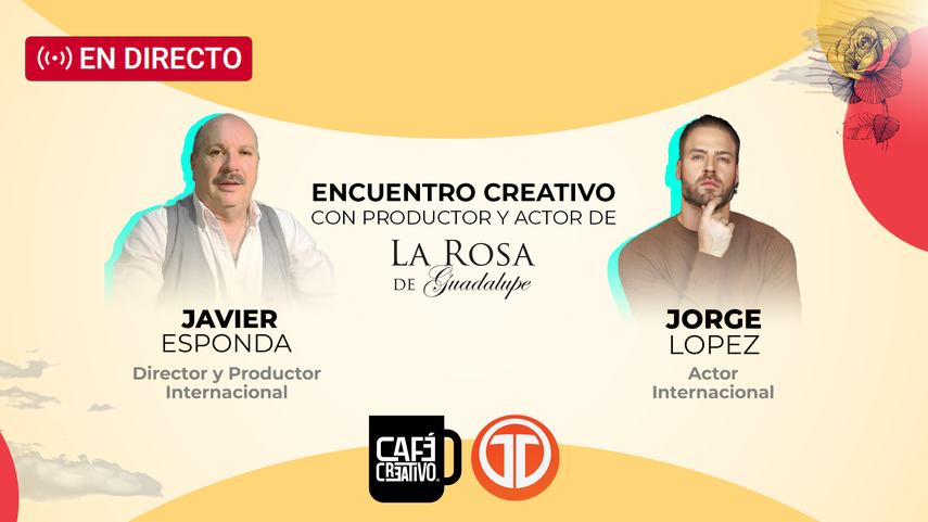 Masterclass con Javier Esponda productor de la Rosa de Guadalupe