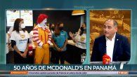 mcdonalds cumple 50 anos en panama mcdonalds cumple 50 anos en panama