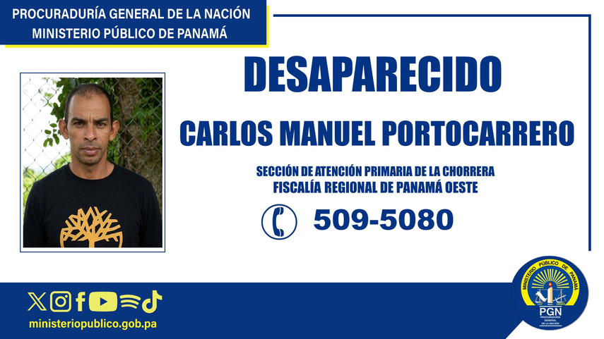 Ministerio Público investiga desaparición de un ciudadano visto por última vez en Chame.