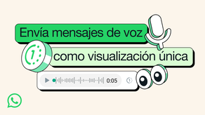 WhatsApp: Ahora podrás enviar mensajez de voz que se escuchan una sola vez