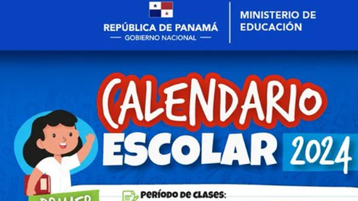 Calendario escolar 2024 Fecha que inicia el primer trimestre en Panamá