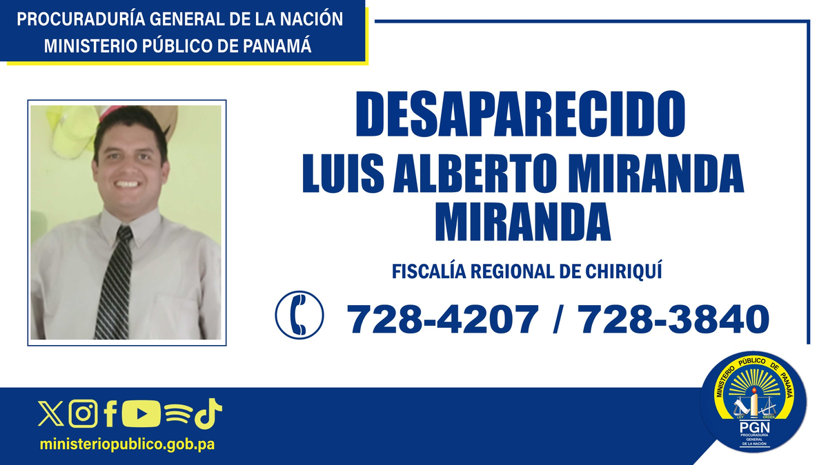 Fiscalía de Chiriquí investiga desaparición de Luis Miranda.