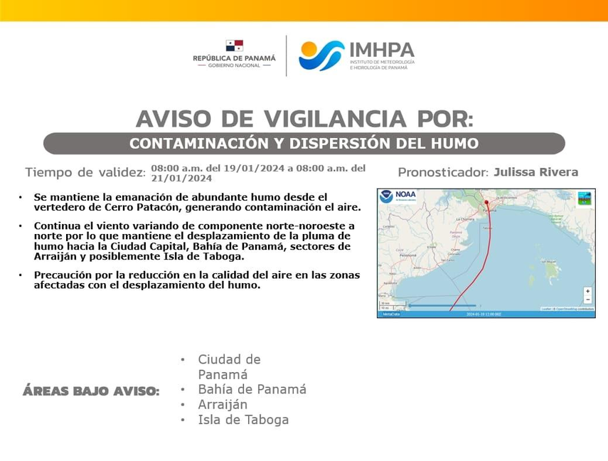 Aviso de vigilancia por contaminación y dispersión del humo. Aviso de vigilancia por contaminación y dispersión del humo.
