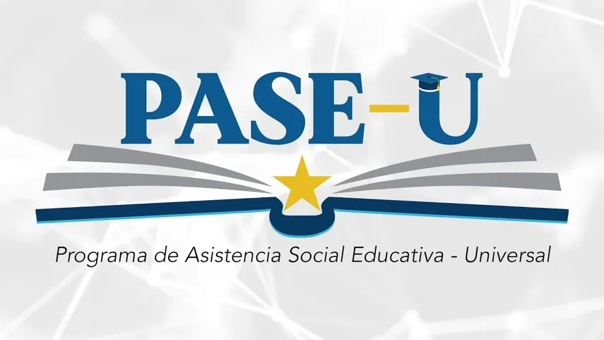 Programa de Asistencia Social Educativa (PASE-U). Programa de Asistencia Social Educativa (PASE-U).