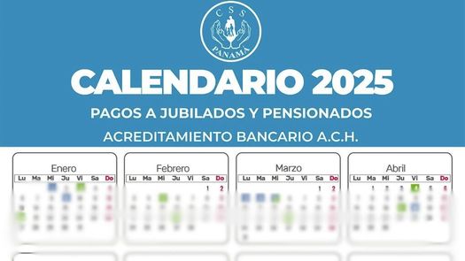 ¡Excelente noticia! CSS publica el calendario de pago de jubilados y pensionados 2025