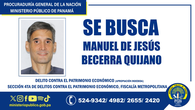 Ministerio Público está tras la búsqueda de Manuel de Jesús Becerra Quijano. Ministerio Público está tras la búsqueda de Manuel de Jesús Becerra Quijano.