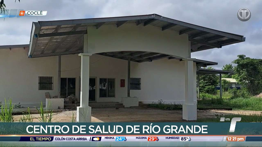 Centro de Salud de Río Grande ha estado paralizado por más de 5 años