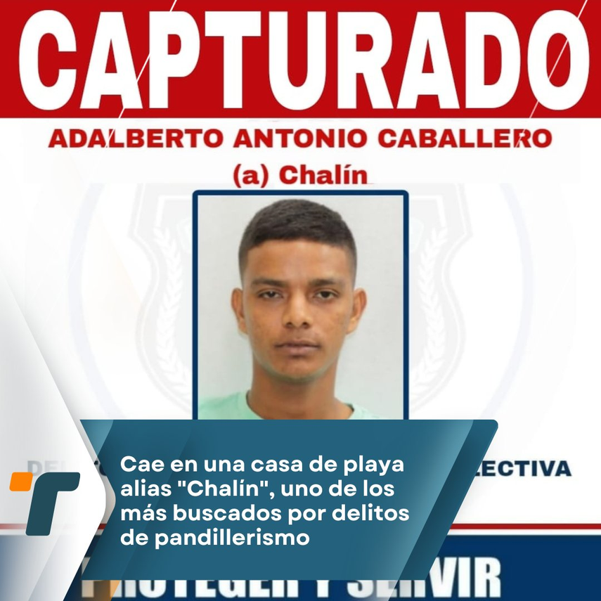 La Policía Nacional captura a alias Chalín en el distrito de Chame&nbsp;