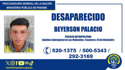 Ministerio Público investiga desaparición de Beyerson Palacios.