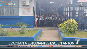 Estudiantes de escuela en Antón son evacuados