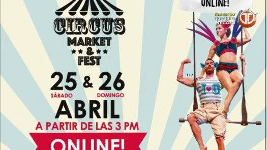 Circus Market & Fest se realizará este sábado 25 y domingo 26