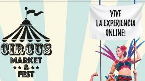 Disfruta desde casa del Circus Market & Fest este fin de semana