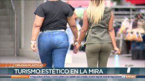 Cirugías plásticas: Turismo estético en la mira