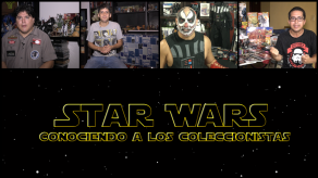 Conociendo a los coleccionistas de Star Wars en Panamá