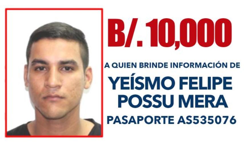 Policía Nacional ofrece recompensa por información que permita la captura de Yeísmo Felipe Possu Mera