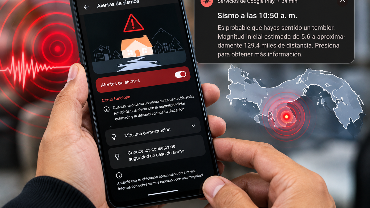 Sismo en Panamá: alertas sísmicas de Android se activan Sismo en Panamá: alertas sísmicas de Android se activan