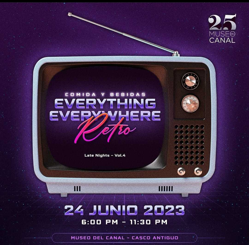 Museo del Canal tendrá su evento Everything Everywhere Retro