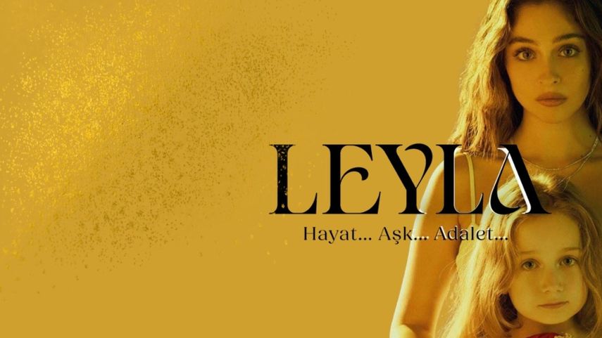 ¡Leyla, el nuevo estreno de la Turcomanía! ¡Leyla, el nuevo estreno de la Turcomanía!