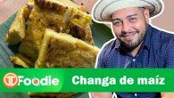 El chef Héctor Correa te muestra como se hace una changa de maíz. El chef Héctor Correa te muestra como se hace una changa de maíz.