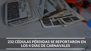Cédulas: ¿Cuántas se reportaron pérdidas en el carnaval?