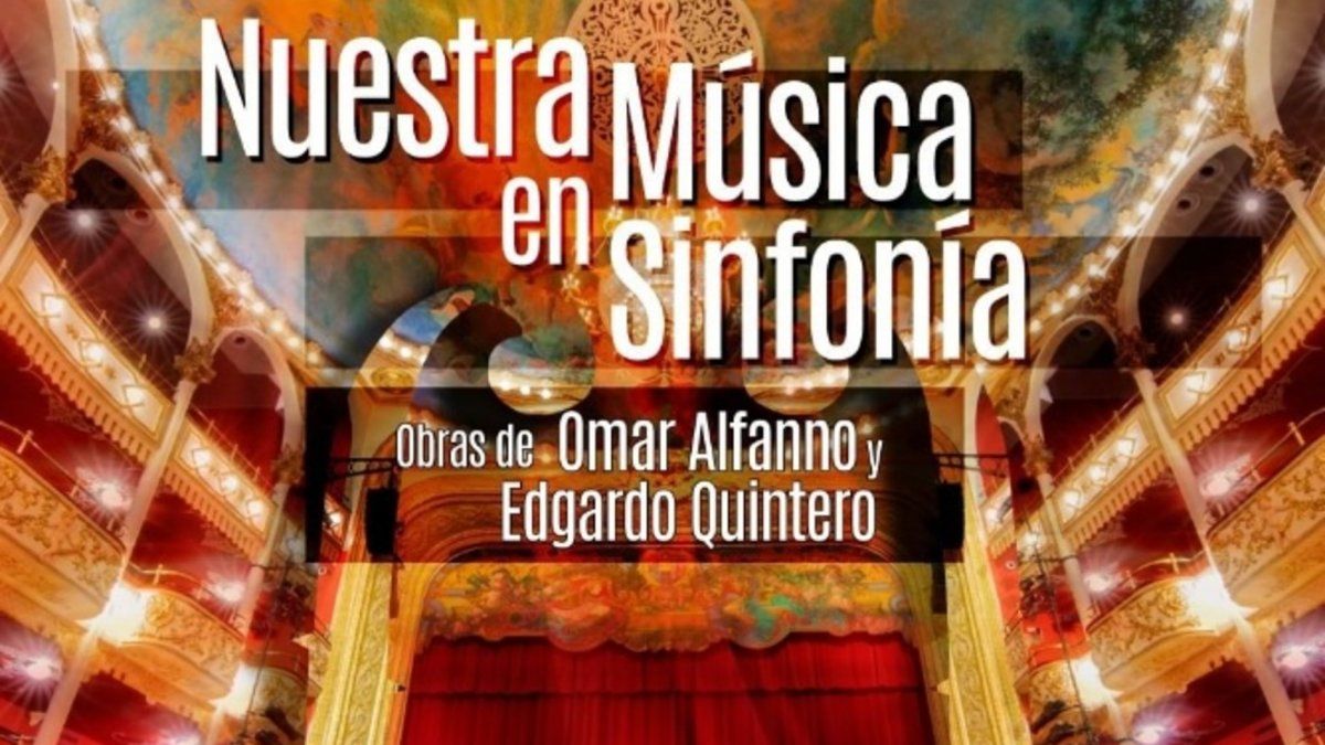 Nuestra Música en Sinfonía con obras de Omar Alfanno en el Teatro Nacional