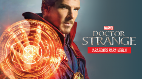 Dr. strange: 3 razones para emocionarse